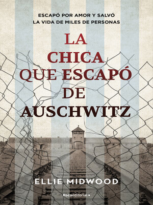 cover image of La chica que escapó de Auschwitz